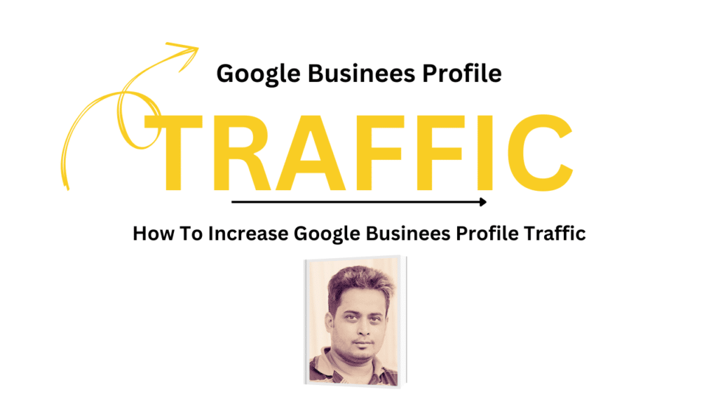 Increase Google Business Profile Traffic - DigiFX