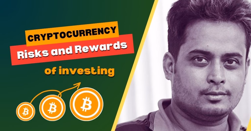 The Risks and Rewards of Investing in Cryptocurrency:DigiFX India